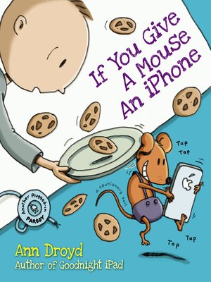 cover image of If You Give a Mouse an iPhone